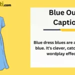 200 Best Blue Outfit Captions for Instagram: Find the Perfect Words for Your Stunning Photos in 2025