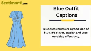 Read more about the article 200 Best Blue Outfit Captions for Instagram: Find the Perfect Words for Your Stunning Photos in 2025